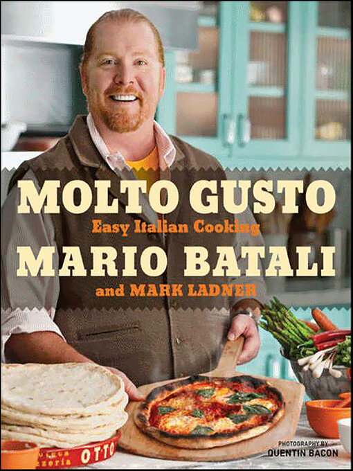 Title details for Molto Gusto by Mario Batali - Wait list